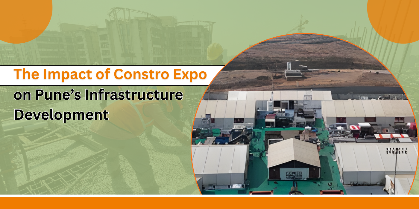 The Impact of Constro Expo on Pune’s Infrastructure Development