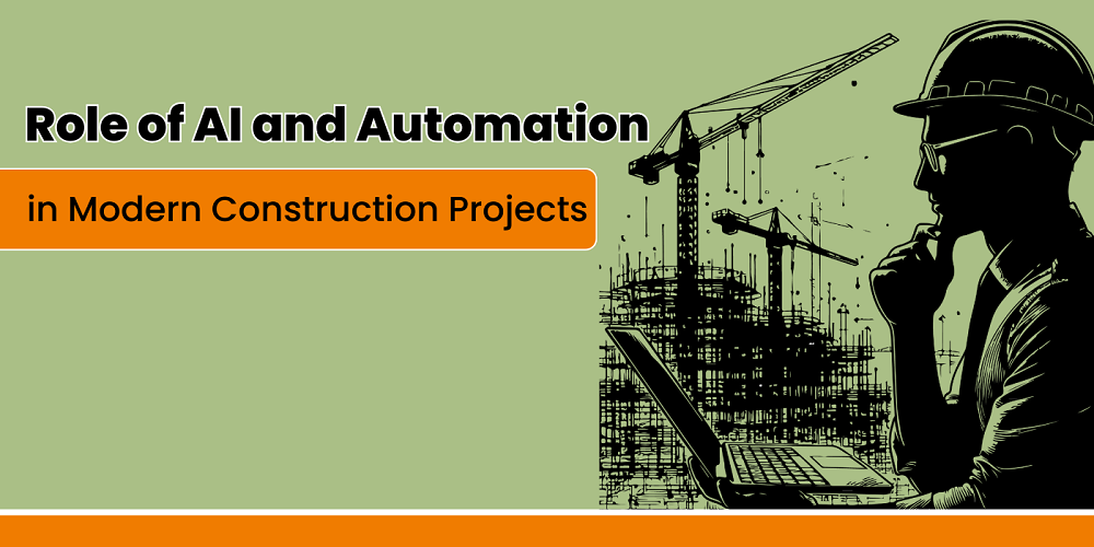  Role of AI and Automation Modern Construction Projects